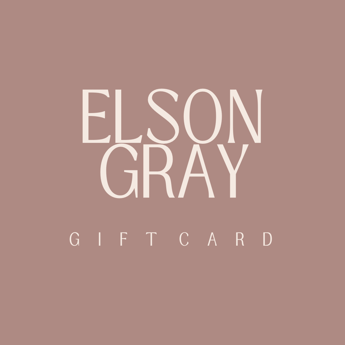 ELSON GRAY GIFT CARD